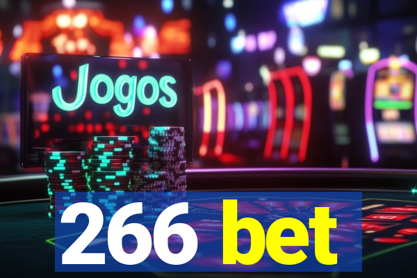266 bet